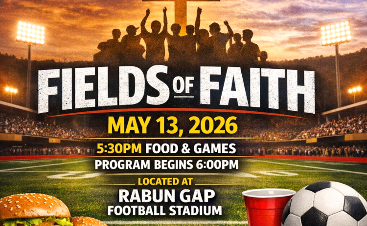 Rabun County FCA and Rabun Gap CSI are hosting the annual 'Fields of Faith' event May 13
